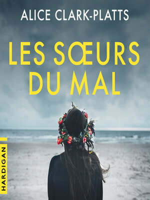 cover image of Les Sœurs du mal